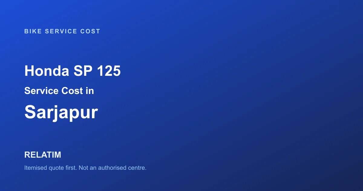 Honda SP 125 Service Cost in Sarjapur, Bangalore